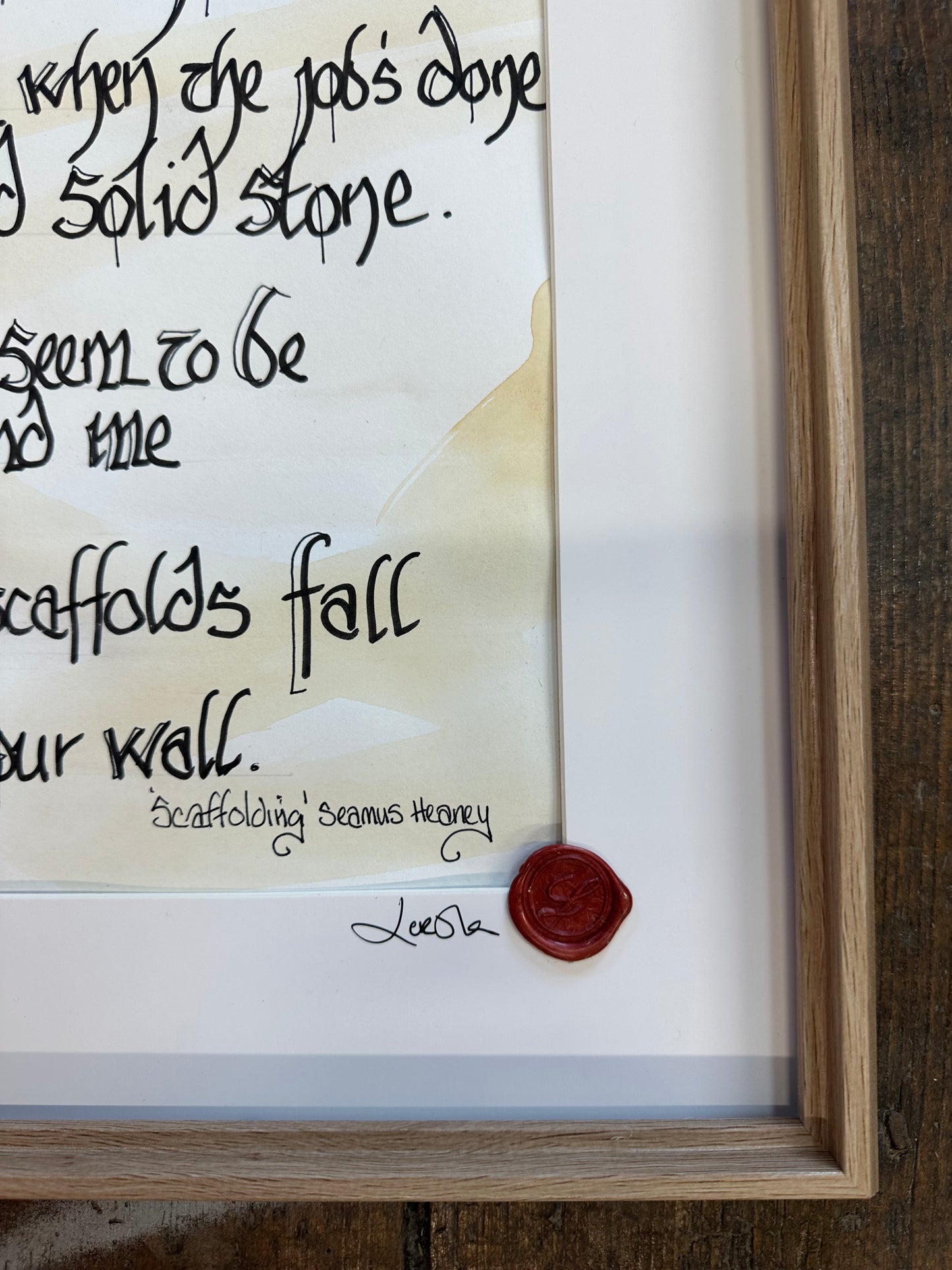 “Scaffolding “ Seamus Heaney