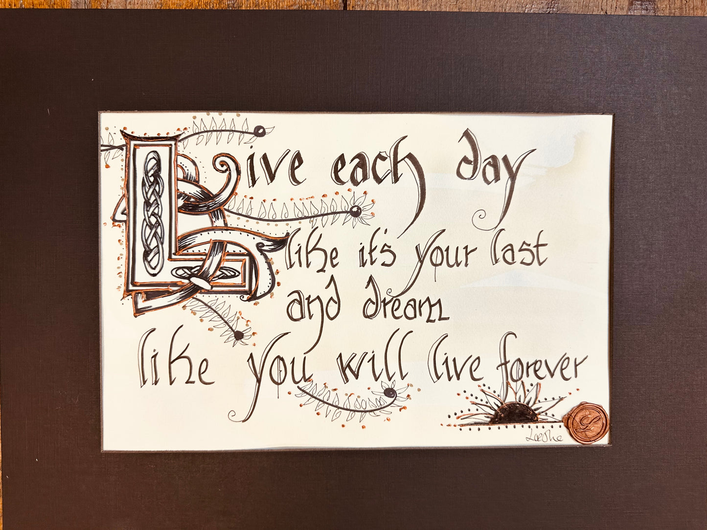 Live each day …..