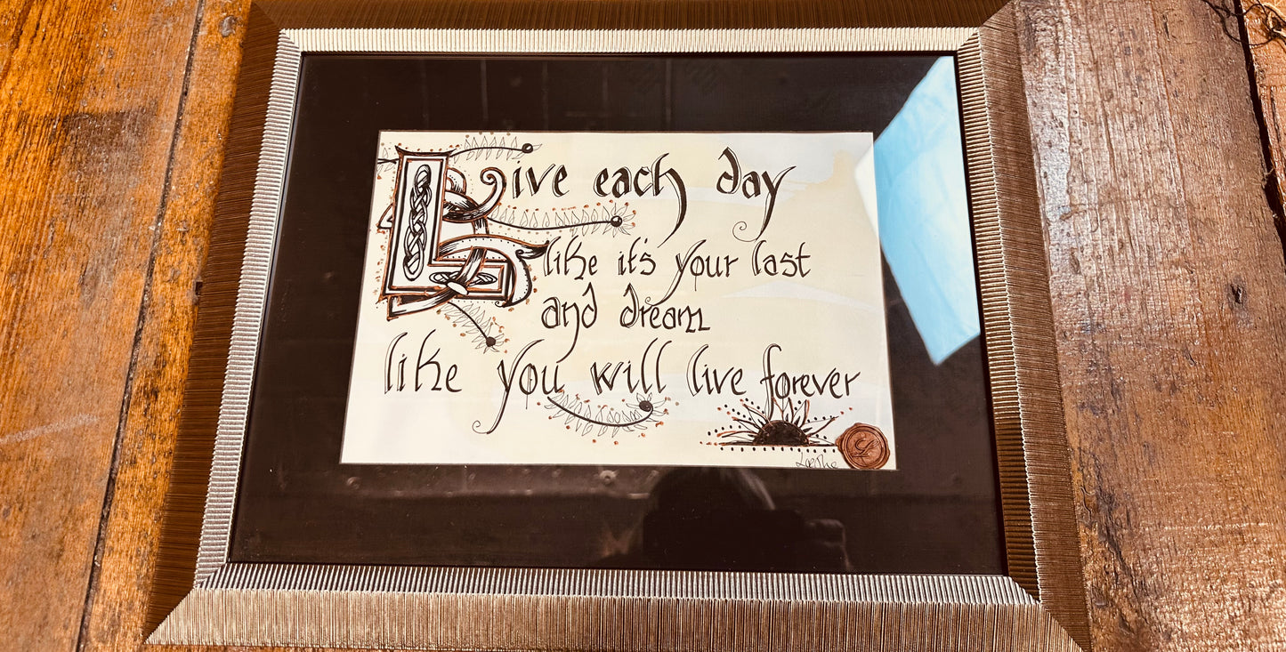 Live each day …..