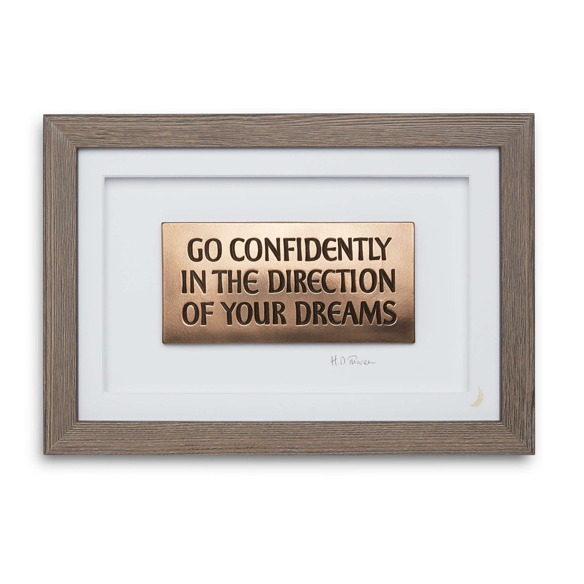 Go Confidently in the Direction of your Dreams
