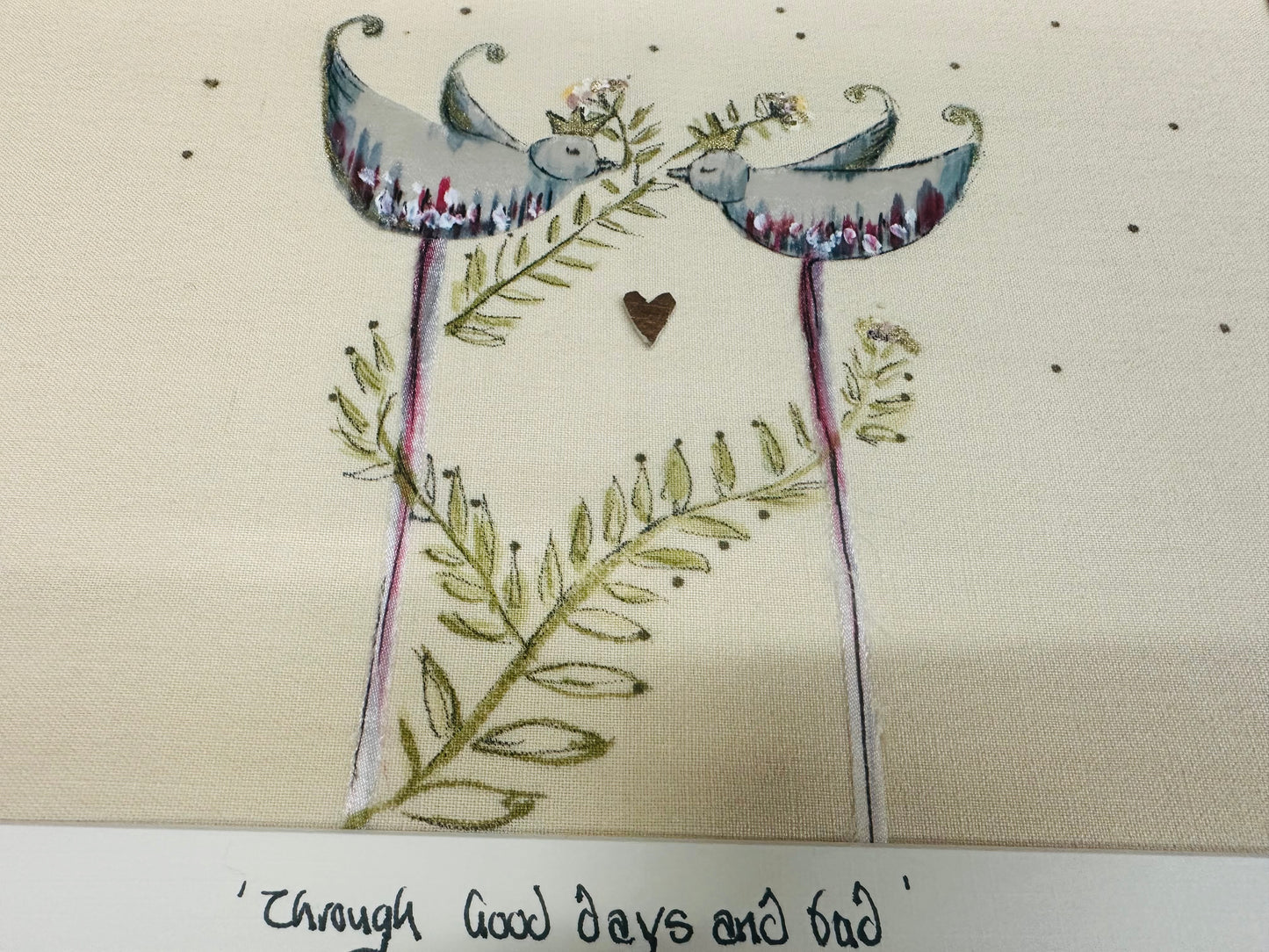 “Through good days and bad “