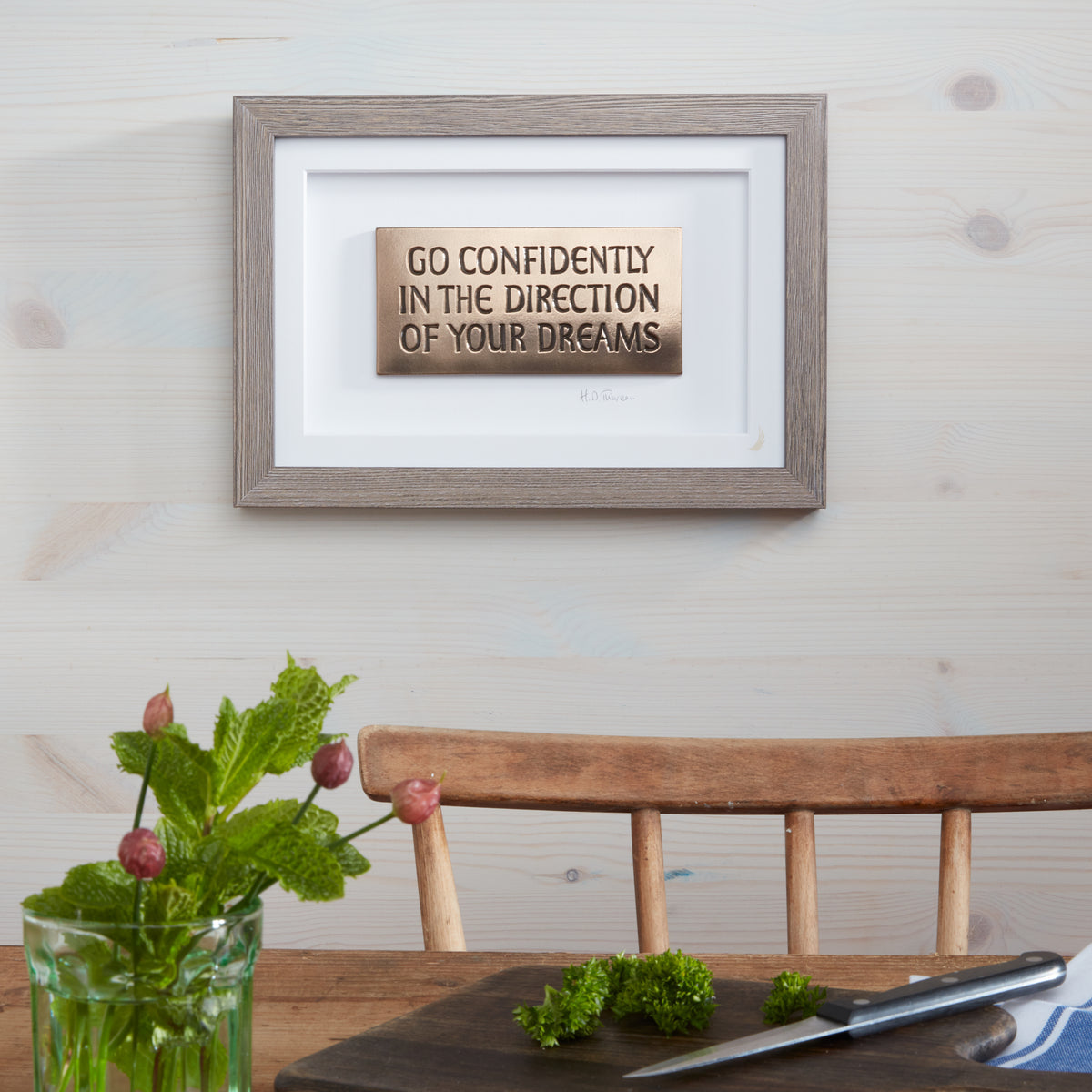 Go Confidently in the Direction of your Dreams