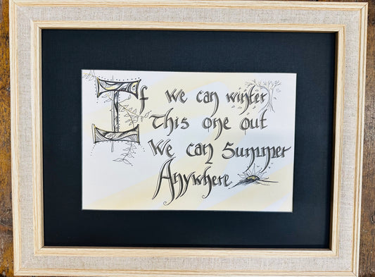 If we can winter this one out …Seamus Heaney