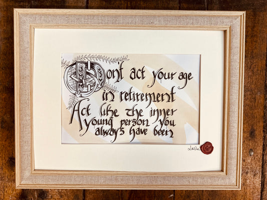 “Don’t act your age in retirement….”