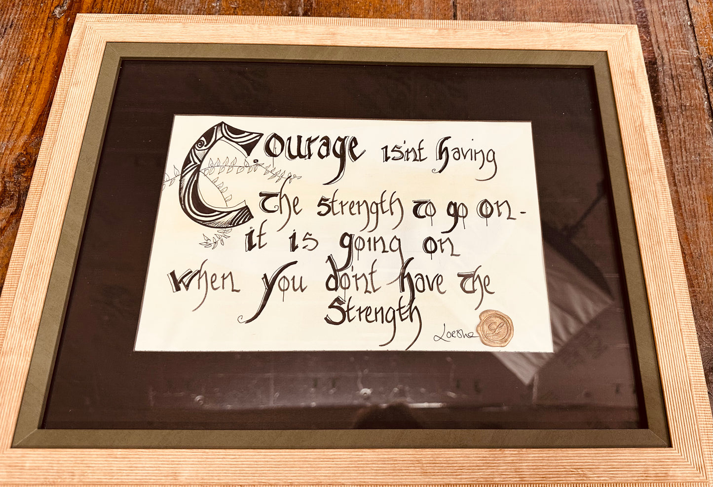 “Courage…”