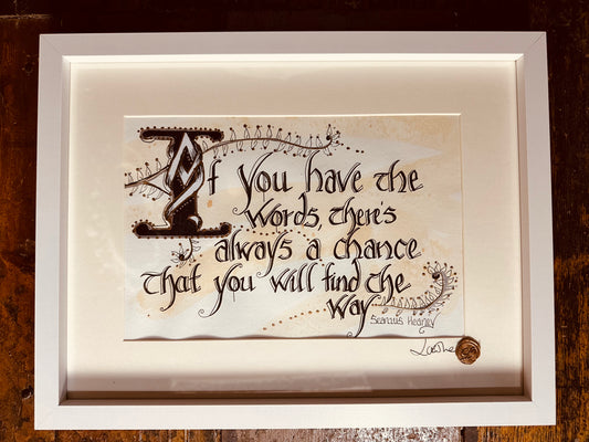“If you have the words…” Seamus Heaney